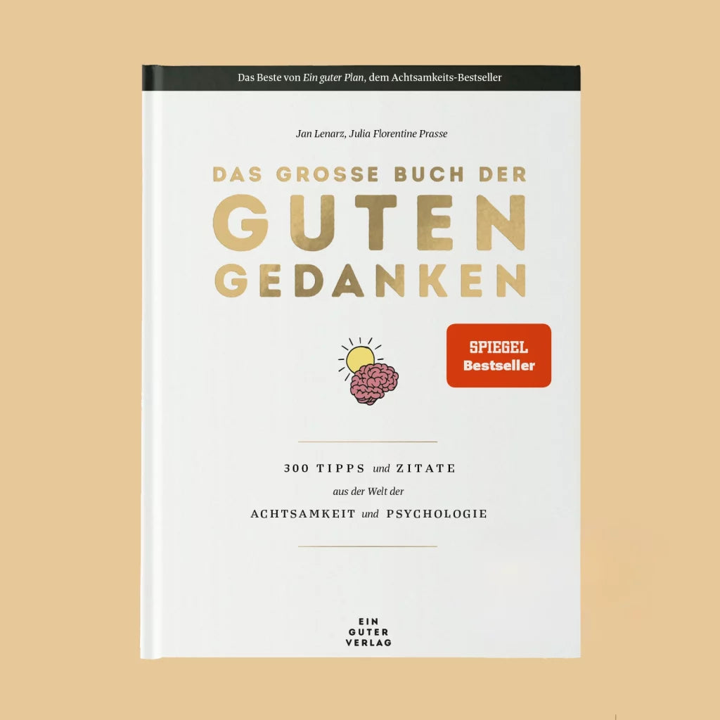Das grosse Buch der guten Gedanken
