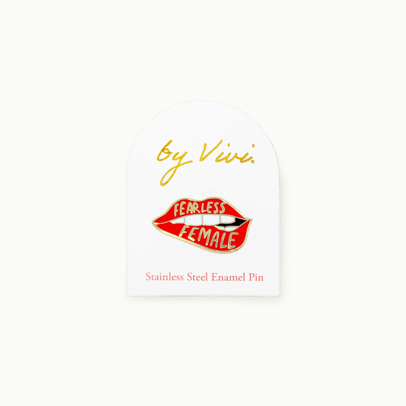 Pin Fearless Female Lips