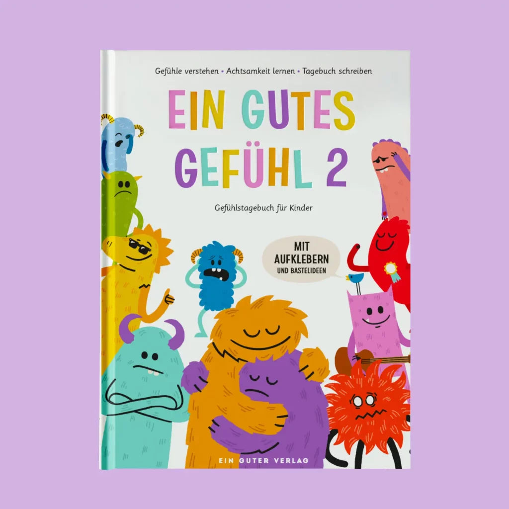 Ein gutes Gefühl 2 – Gefühlstagebuch für Kinder